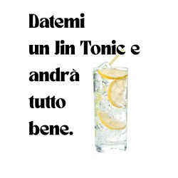 MOODLess MLJINTW T-Shirt in Cotone Bianco Datemi una Jin Tonic e Andrà Tutto Bene 2