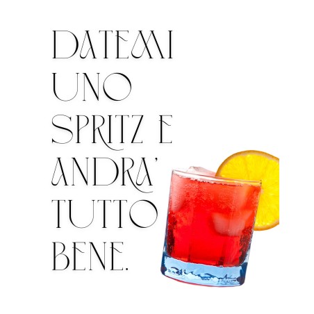 MOODLess MLSPZW T-Shirt in Cotone Bianco Datemi un Spritz e Andrà Tutto Bene